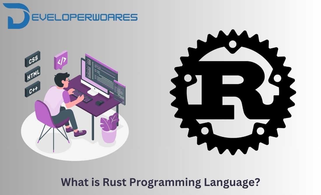 Read more about the article What is Rust Programming Language?- Is Rust faster than C++?